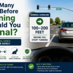 how many feet before turning should you signal