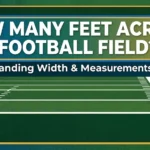 How Many Feet Across Is a Football Field