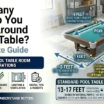 How Many Feet Do You Need Around a Pool Table