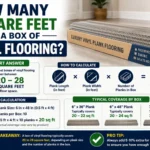 How Many Square Feet in a Box of Vinyl Flooring